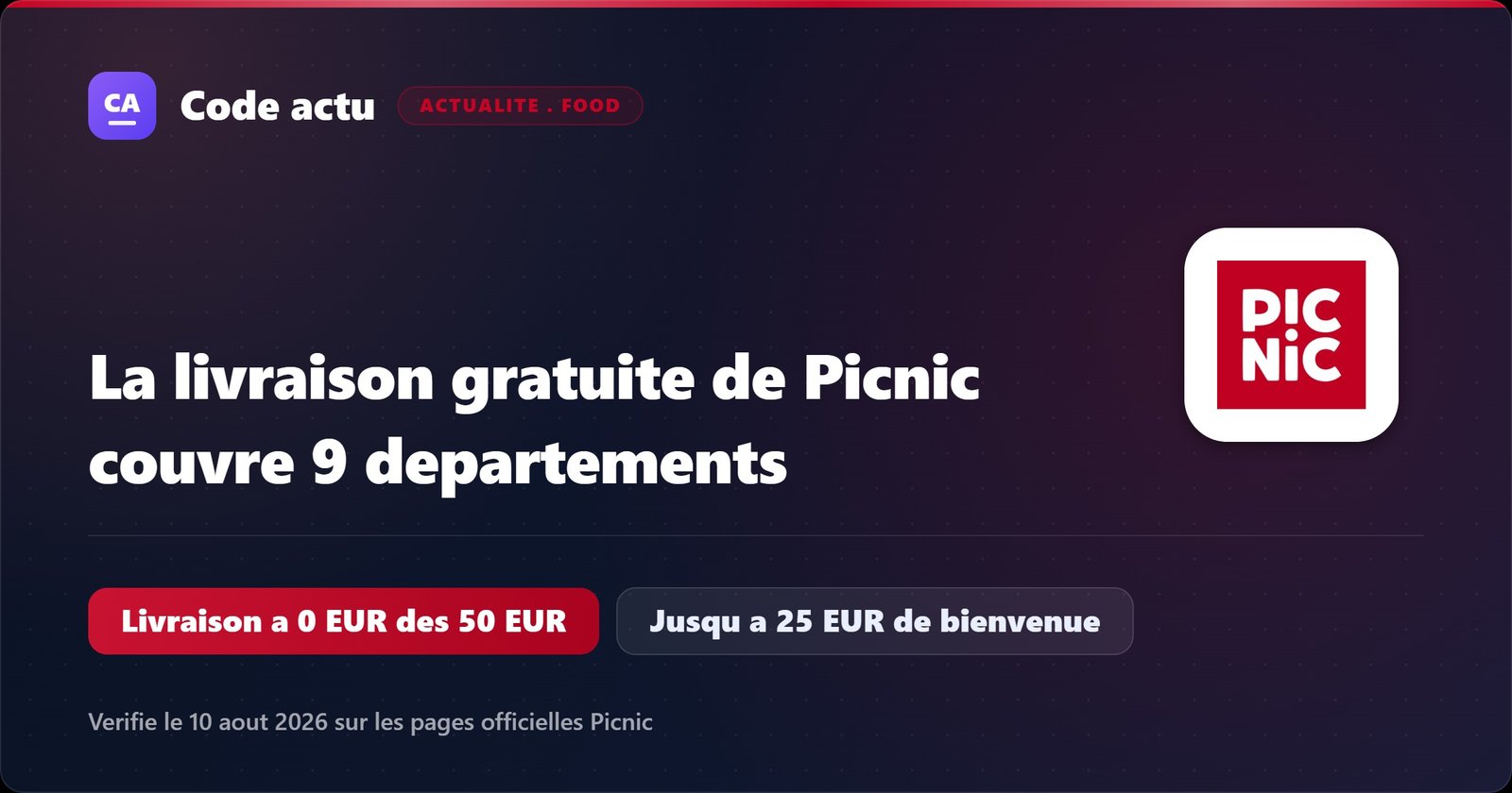 Picnic livre gratuitement dès 50 € dans 9 départements, avec jusqu’à 25 € de réduction de bienvenue