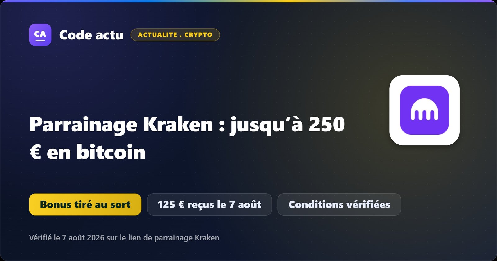 Parrainage Kraken 2026 : jusqu’à 250 € en bitcoin, logo Kraken sur visuel Code actu